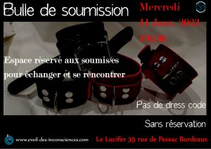 Bulle de soumission organisée au Lucifer à Bordeaux par eveil des inconsciences.